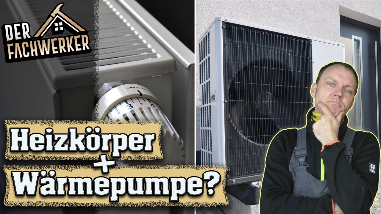 Funktioniert eine Wärmepumpe auch mit normalen Heizkörpern?