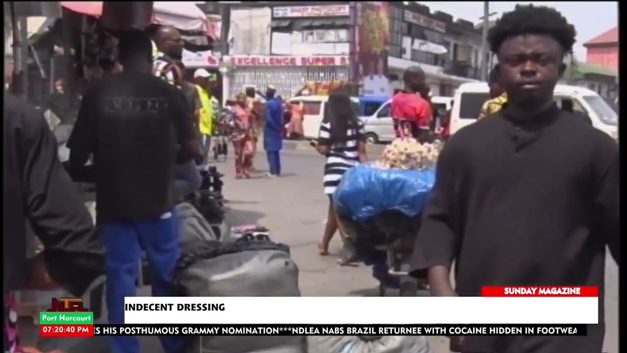 NTA PORT HARCOURT'S CORRESPONDENT EXPLORES THE MOTIVATION BEHIND INDECENT DRESSING: TAKE A LISTEN