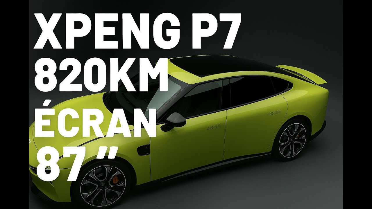 Xpeng P7 2026 : 820 km, recharge 486 kW, HUD 87 pouces… Tesla et Xiaomi tremblent !
