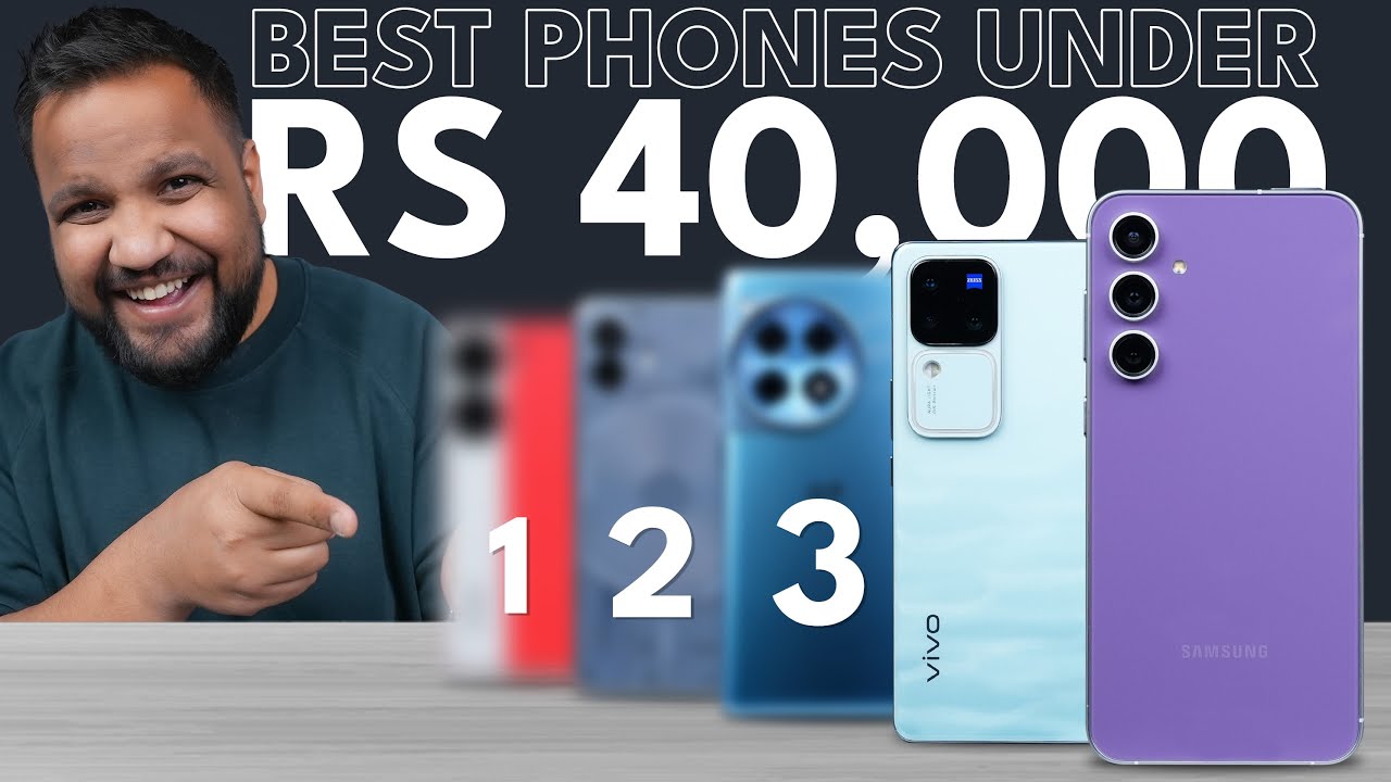 Best Phones Under Rs 40,000 (Q1 2024) - No More Confusion!