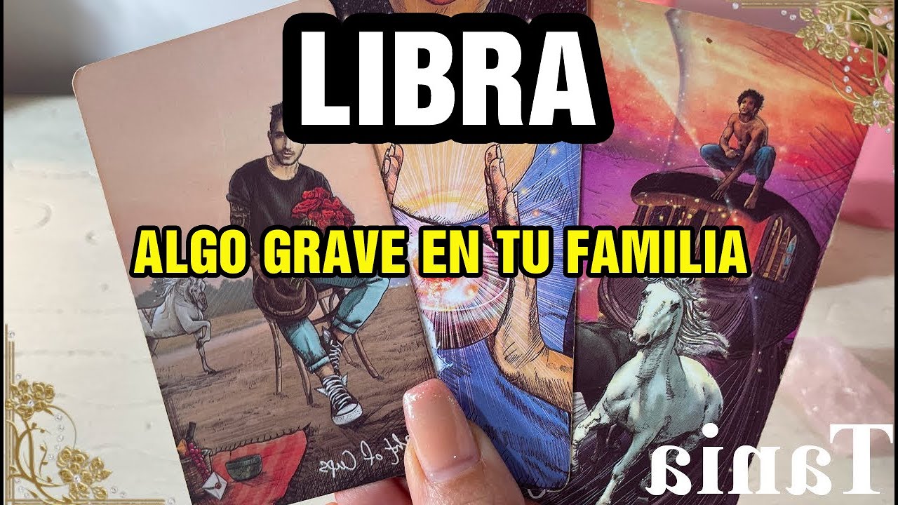 LIBRA 😱ALGUIEN FAMILIAR RUEGA Q NO TE ENTERES DE ESTO 🙏 CAERAS AL SUELO CUANDO LO DESCUBRAS💥