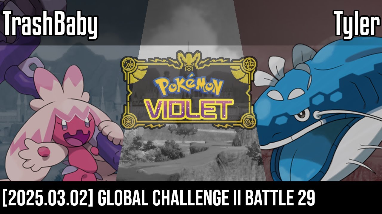 (VGC - Gen9 - Reg G) Global Challenge II - TrashBaby vs Tyler [Battle 29 - 2025.03.02]