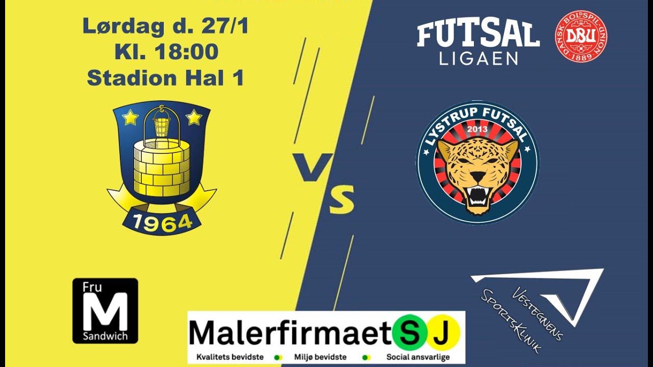 Br&oslash;ndby IF - Lystrup Futsal 2023-2024