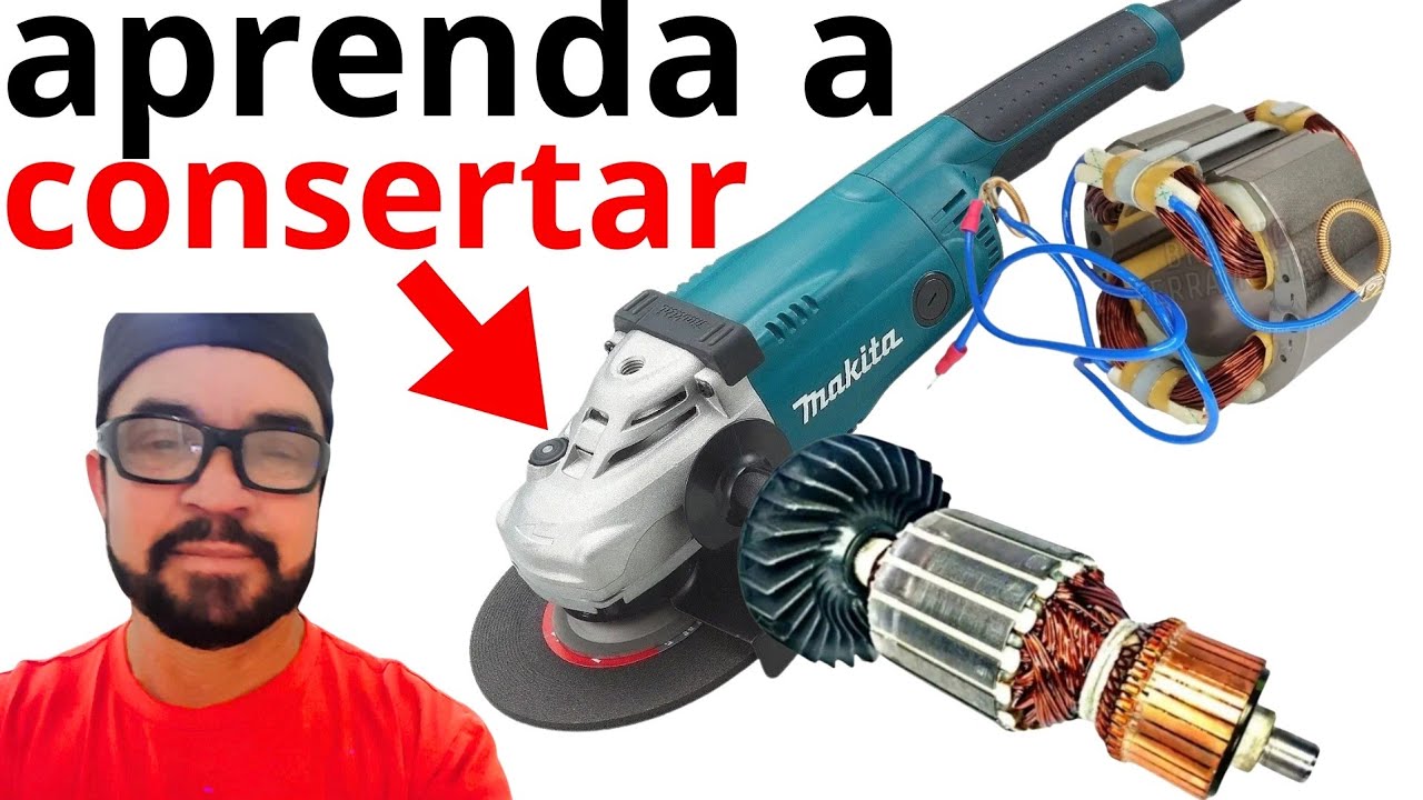 aprenda consertar esmerilhadeira makita ga7020
