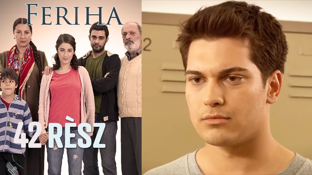 Feriha - 42. rész