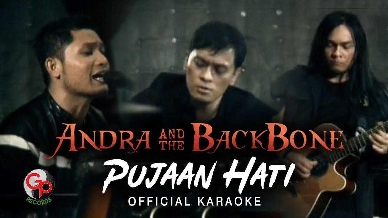 Andra and the Backbone - Pujaan Hati (Official Karaoke)