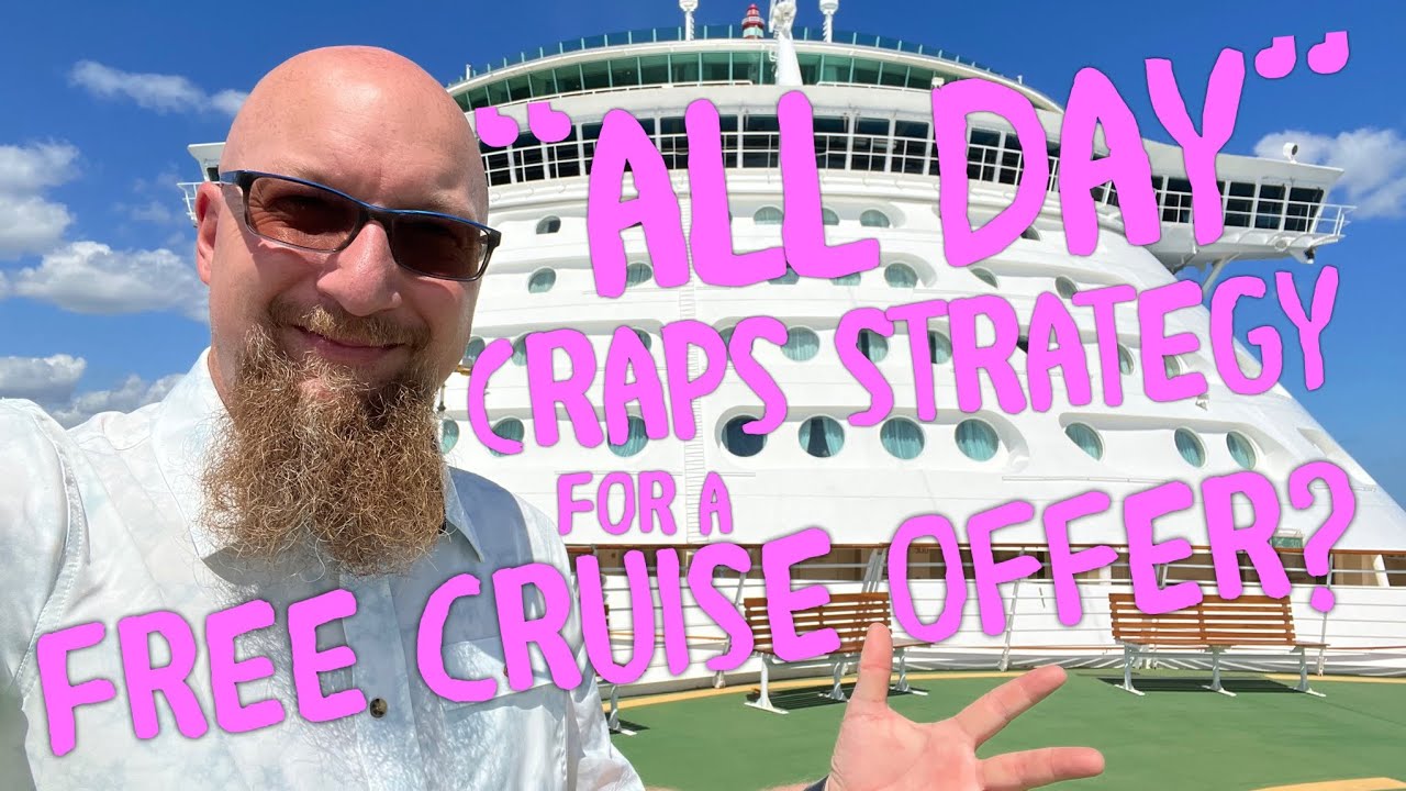 Another FREE CRUISE Craps Strategy I Use...