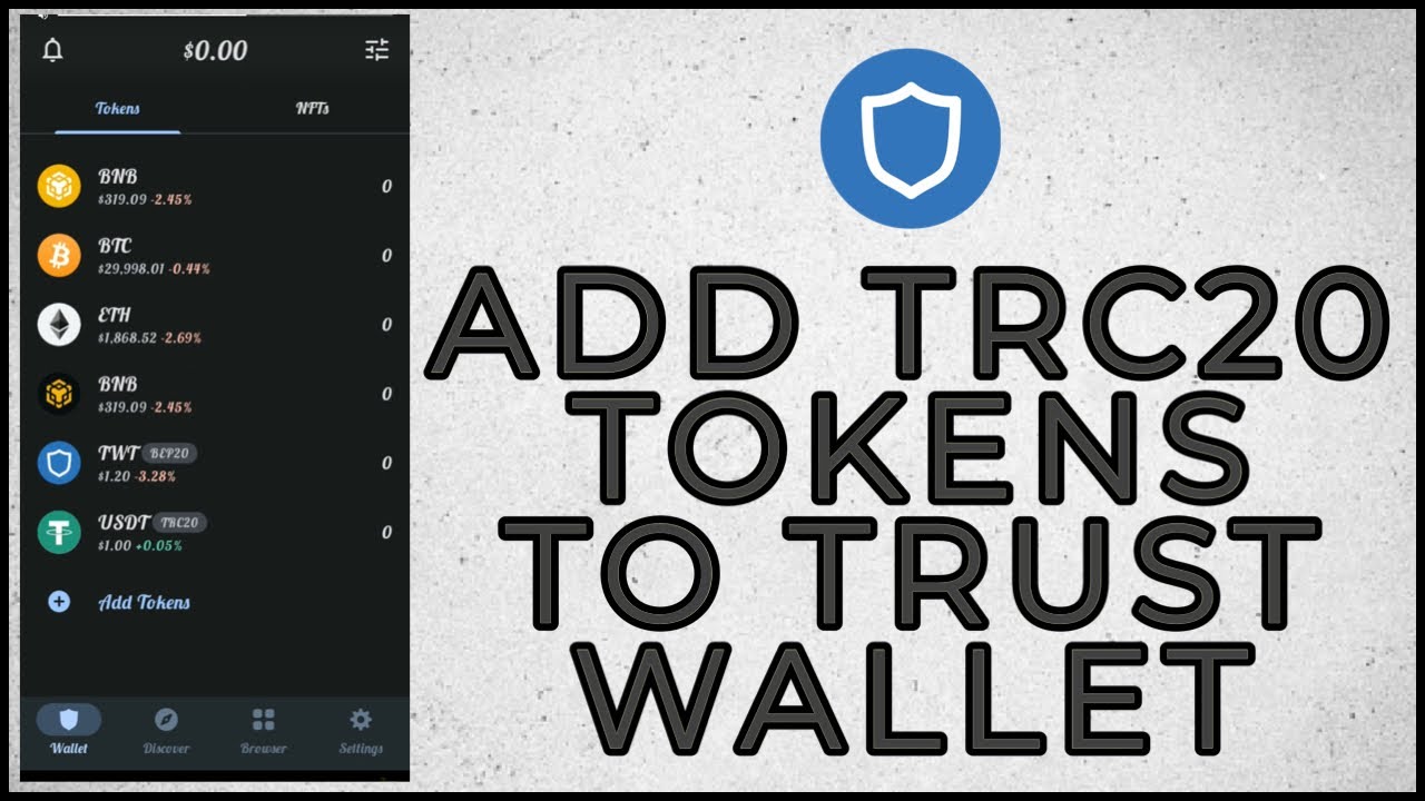 How to Add TRC20 Tokens to Trust Wallet 2023?