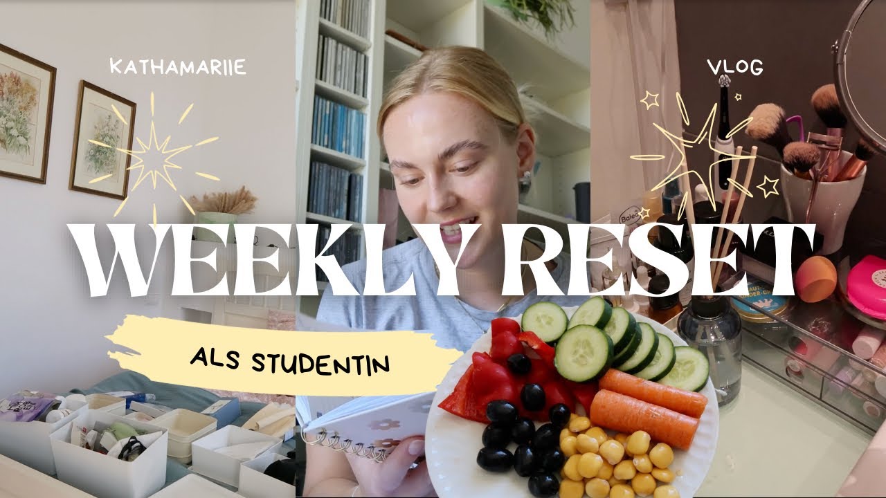 WEEKLY RESET VLOG: Auf die neue Woche vorbereiten