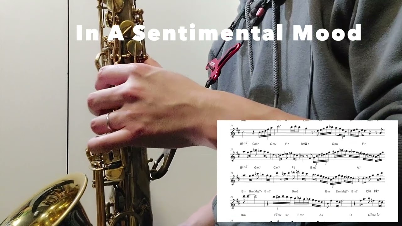 【In A Sentimental Mood】Alto Saxophone Standard Jazz Improvisation