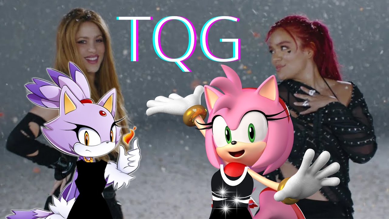 Amy, Blaze - TQG  Parodia Sonic