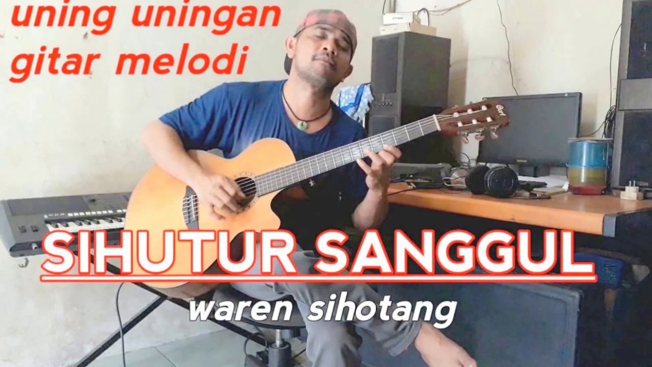 SIHUTUR SANGGUL uning uningan versi gitar waren sihotang (official)