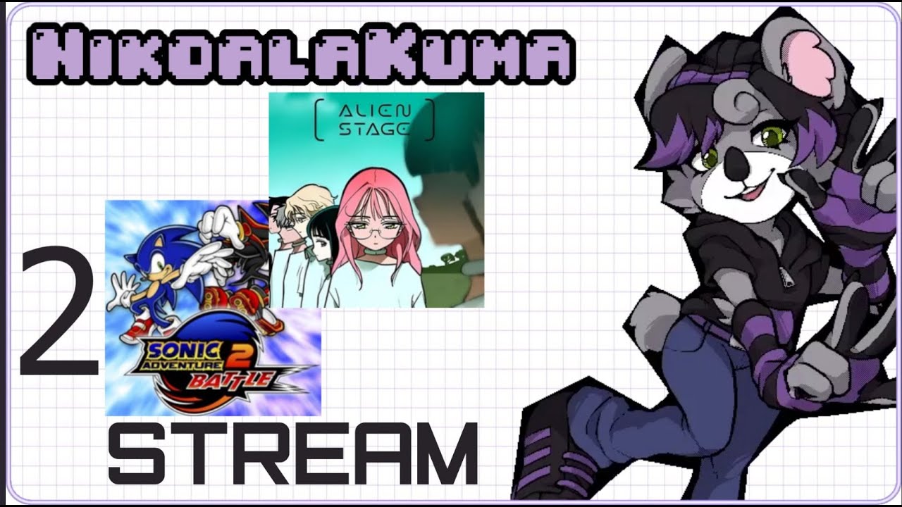 NikoalaKuma VOD- Finished SA2B and Reacting to Alien Stage