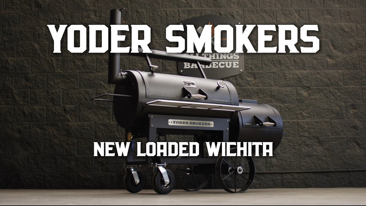 Новая модель Loaded Wichita: совершенно другая конструкция | Yoder Smokers
