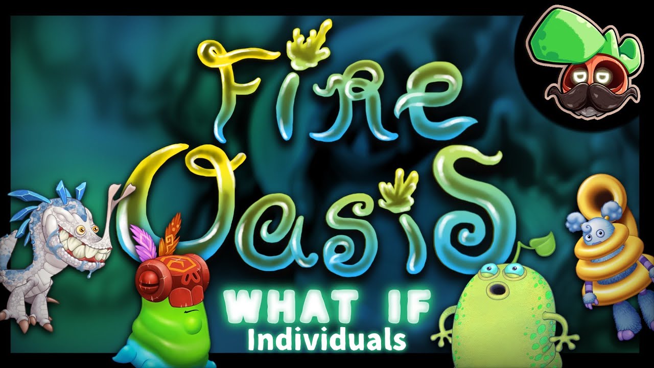 What If: Fire Oasis was a Quint Island (Individuals)