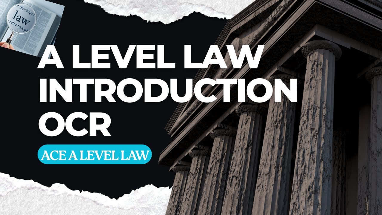 A Level Law explained | Full content overview & Paper structure/breakdown (OCR)