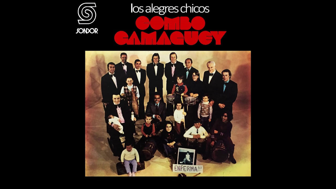 🎧COMBO CAMAGÜEY - Los Alegres Chicos (1974) [📀Calidad SONDOR]
