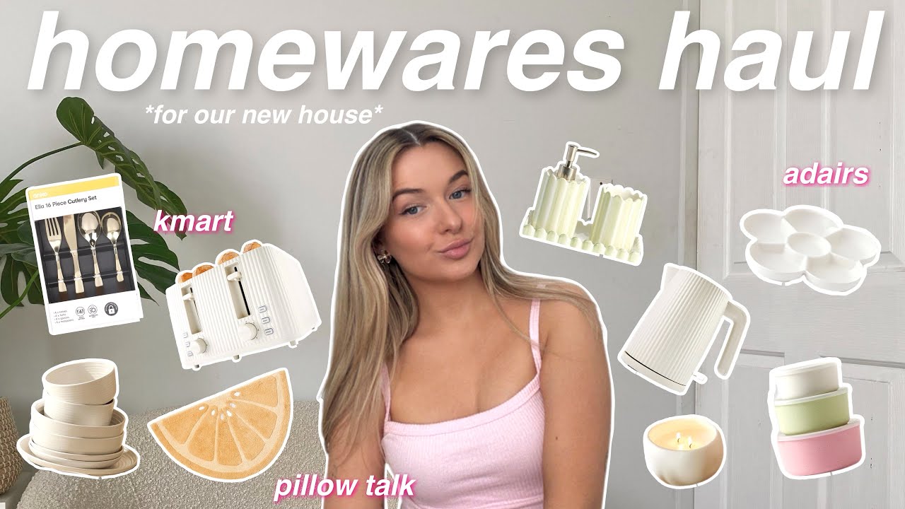 massive HOMEWARES HAUL for our new house eee 🏡🌷 ( kmart, adairs, pillow talk )