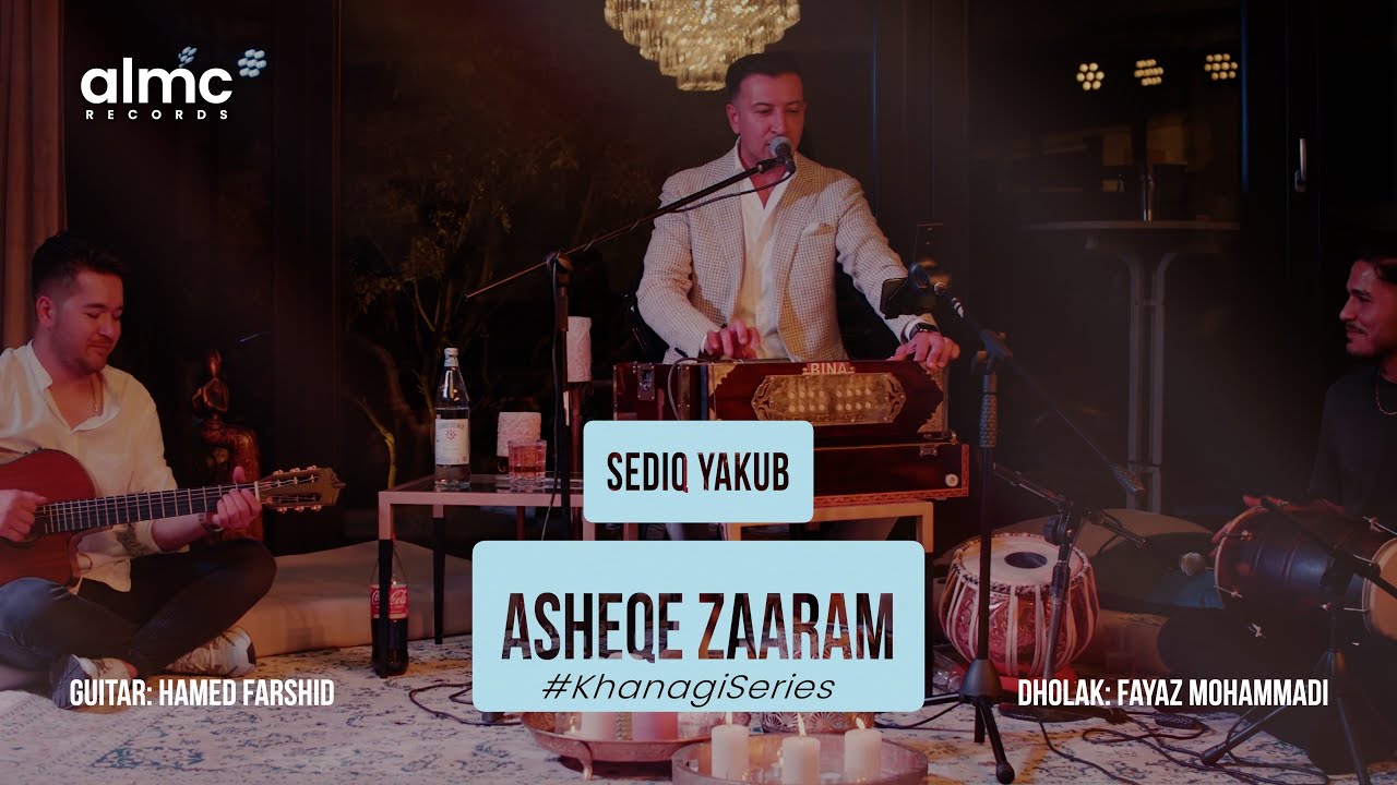 Sediq Yakub - ASHEQE ZAARAM (Live) 2024 | #KhanagiSeries