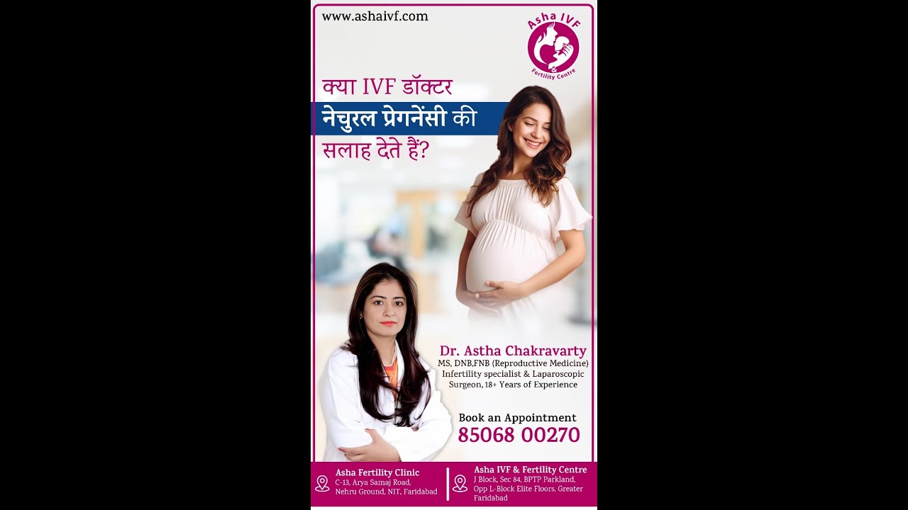Do IVF doctors recommend natural pregnancy? Asha IVF & Fertility Centre