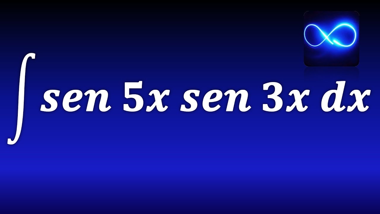 194. Integral de sen 5x por sen 3x. TRIGONOMETRICA. EJERCICIO RESUELTO