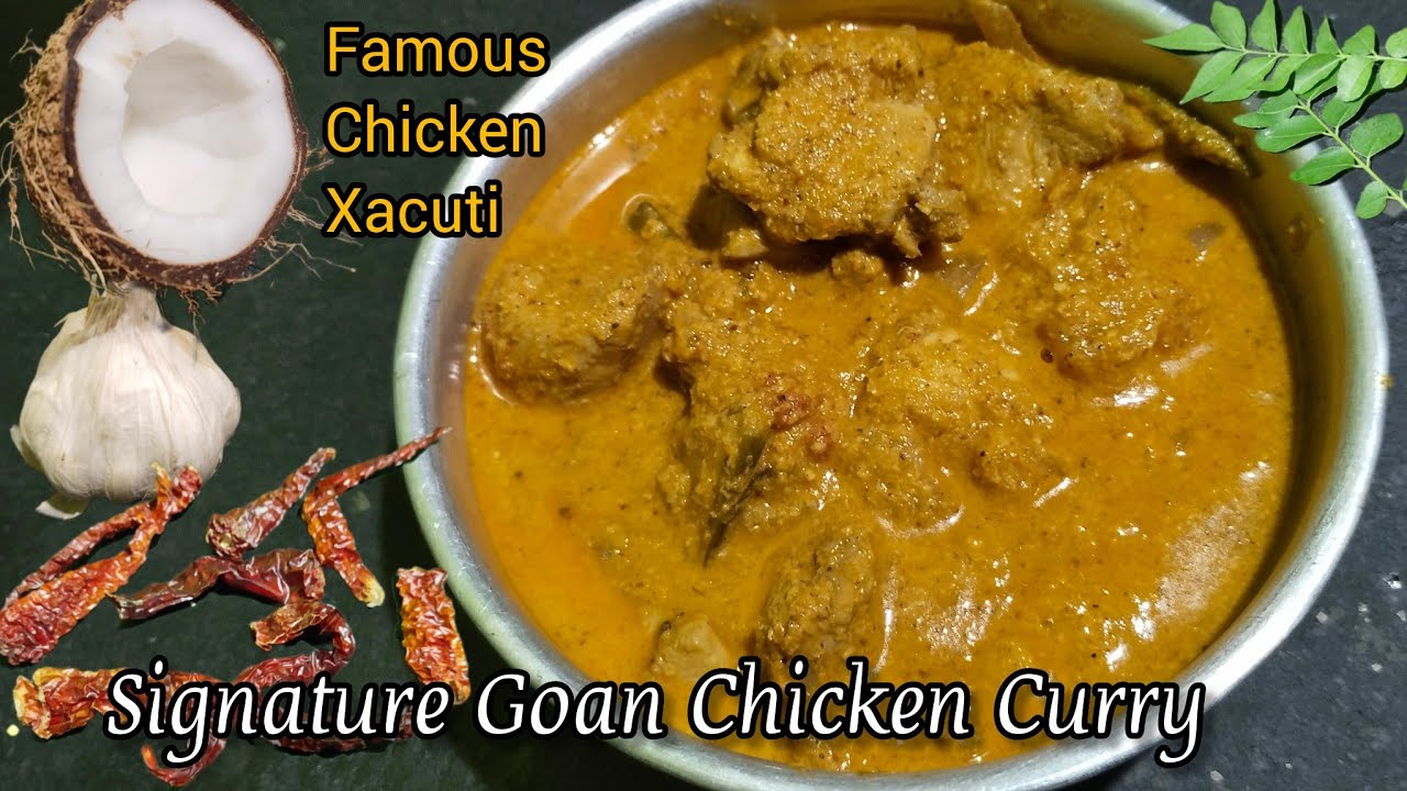 Authentic Goan Chicken Xacuti ll Roasted Spices and Coconut Curry 