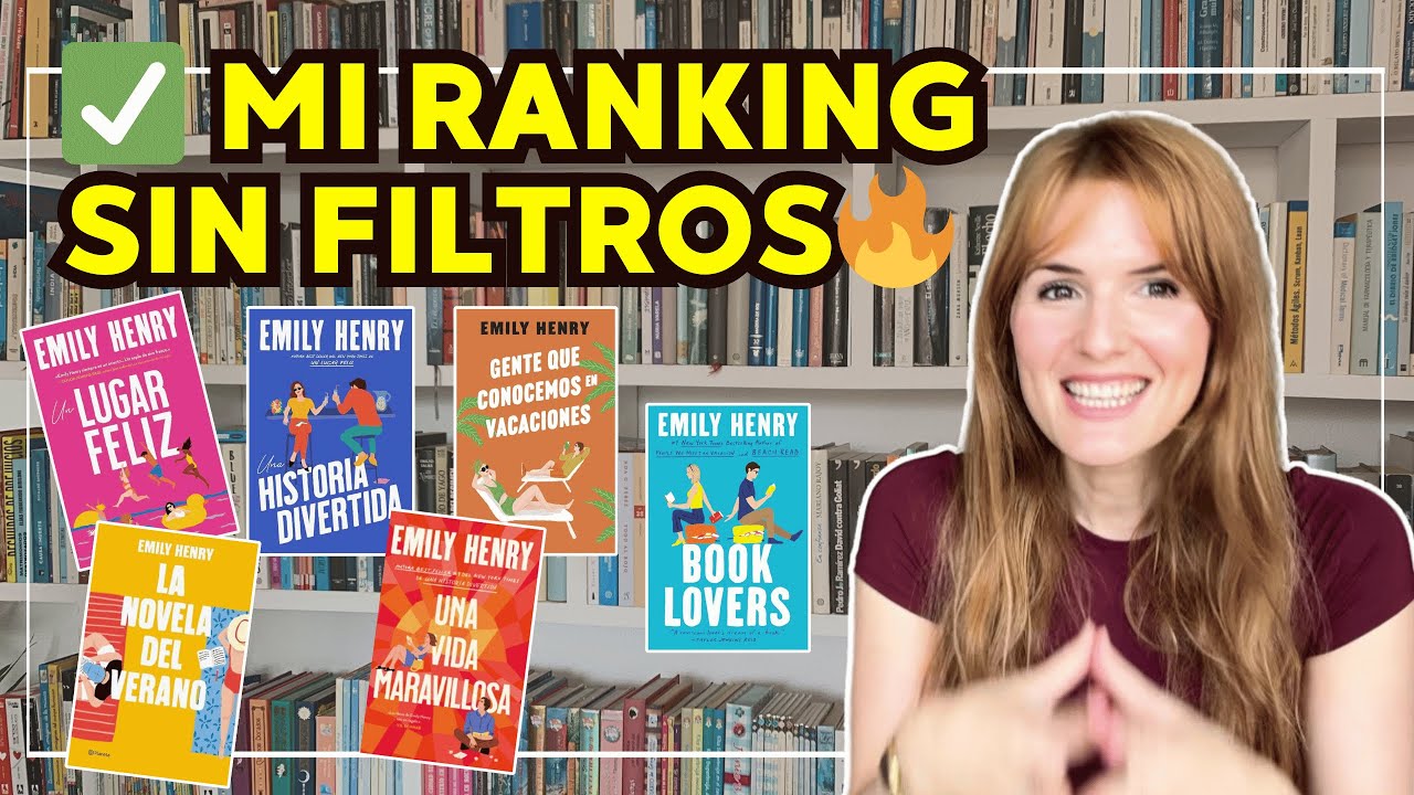 Todas las novelas de Emily Henry en España 📚 + mi ranking más sincero 💥