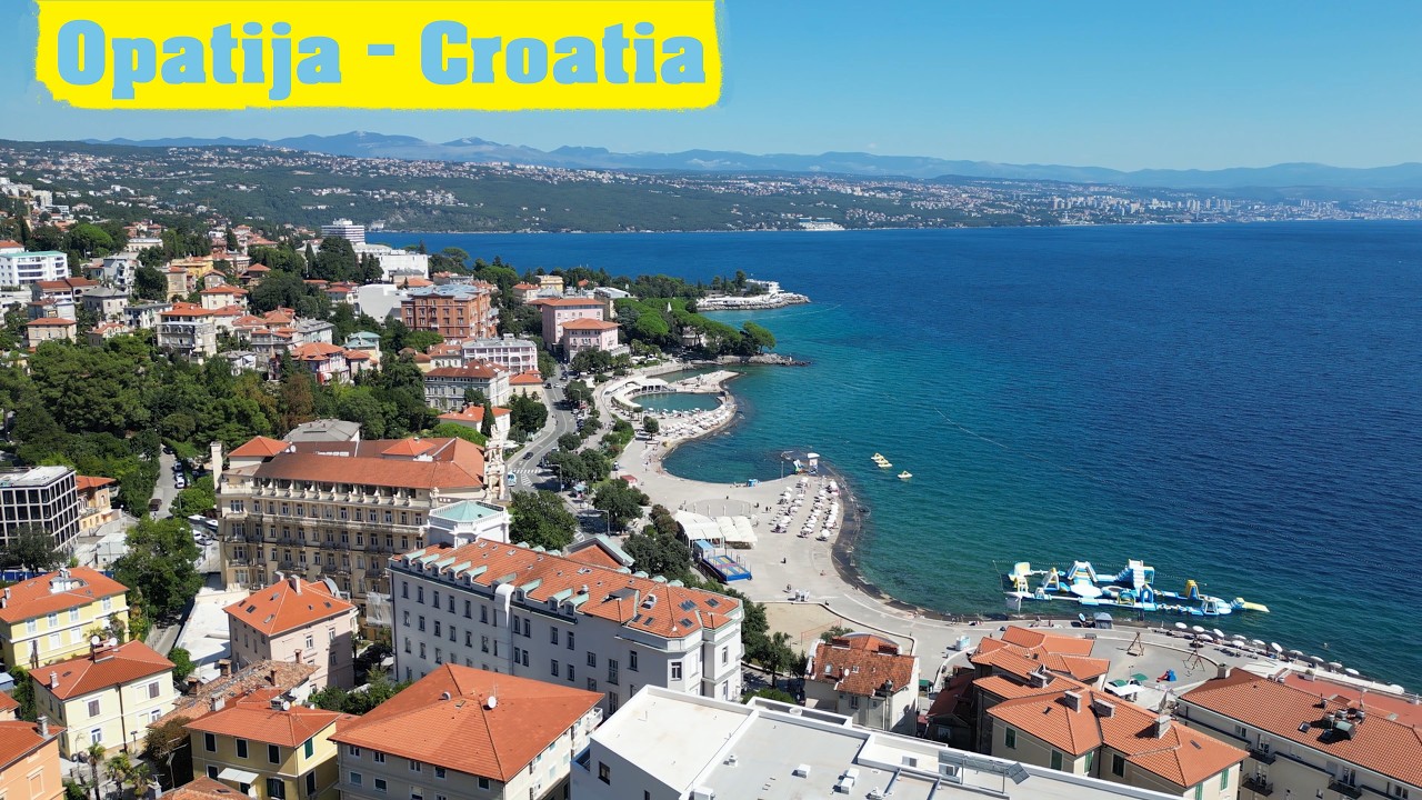 Opatija - Croatia - The Queen of the Adriatic