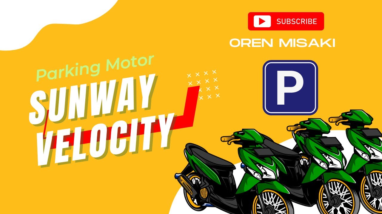Parking Motor Sunway Velocity