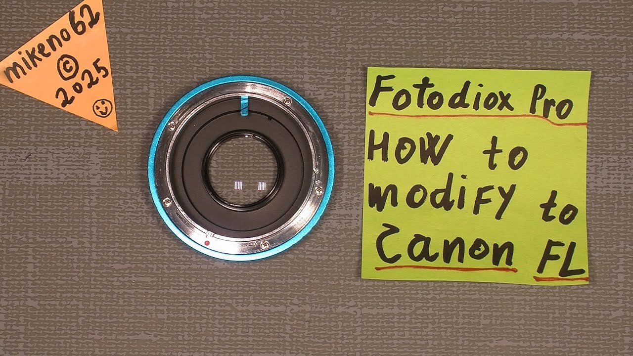FOTODIOX PRO   How to modify adaptor to Canon FL 35mm 1:2.5 lens |     FD to NIKON adaptor