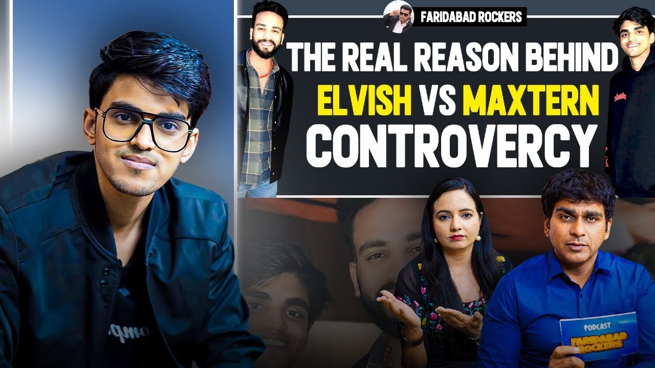 The Real Reason behind Elvish vs Maxtern controversy | FARIDABAD ROCKERS |