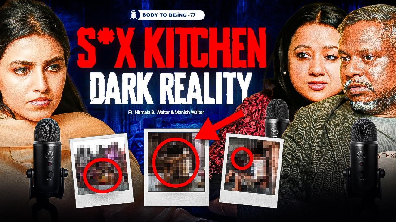 India’s Darkest Crime Network- Human Traff*cking |Nirmala & Manish Walter on Body To Beiing- Shlloka
