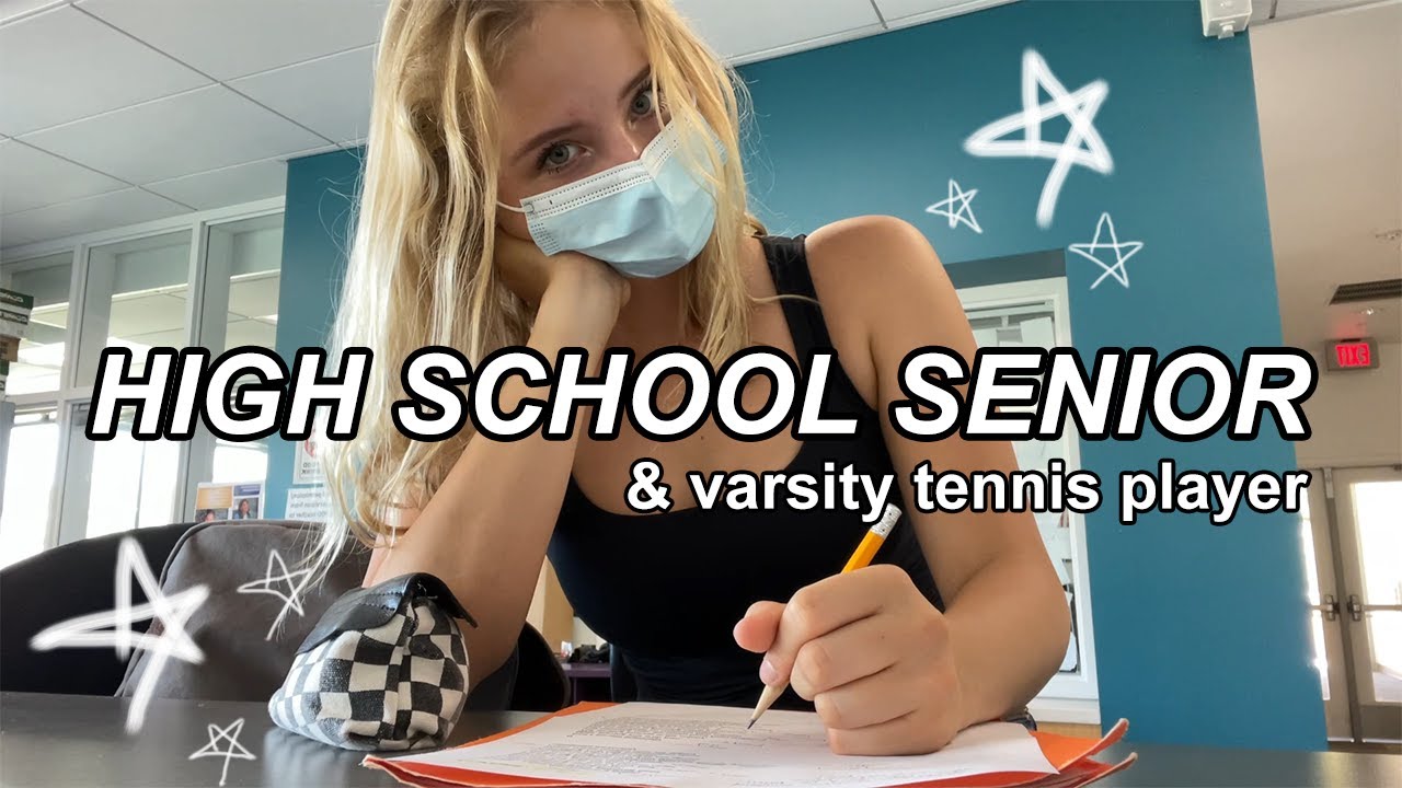 My First Week as a Senior in High School: VARSITY TENNIS PLAYER