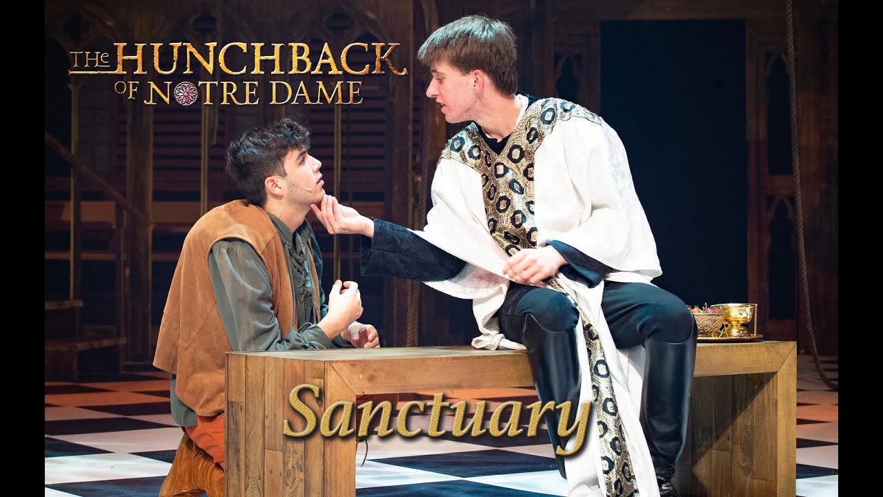 Hunchback of Notre Dame Live- Sanctuary (2019)