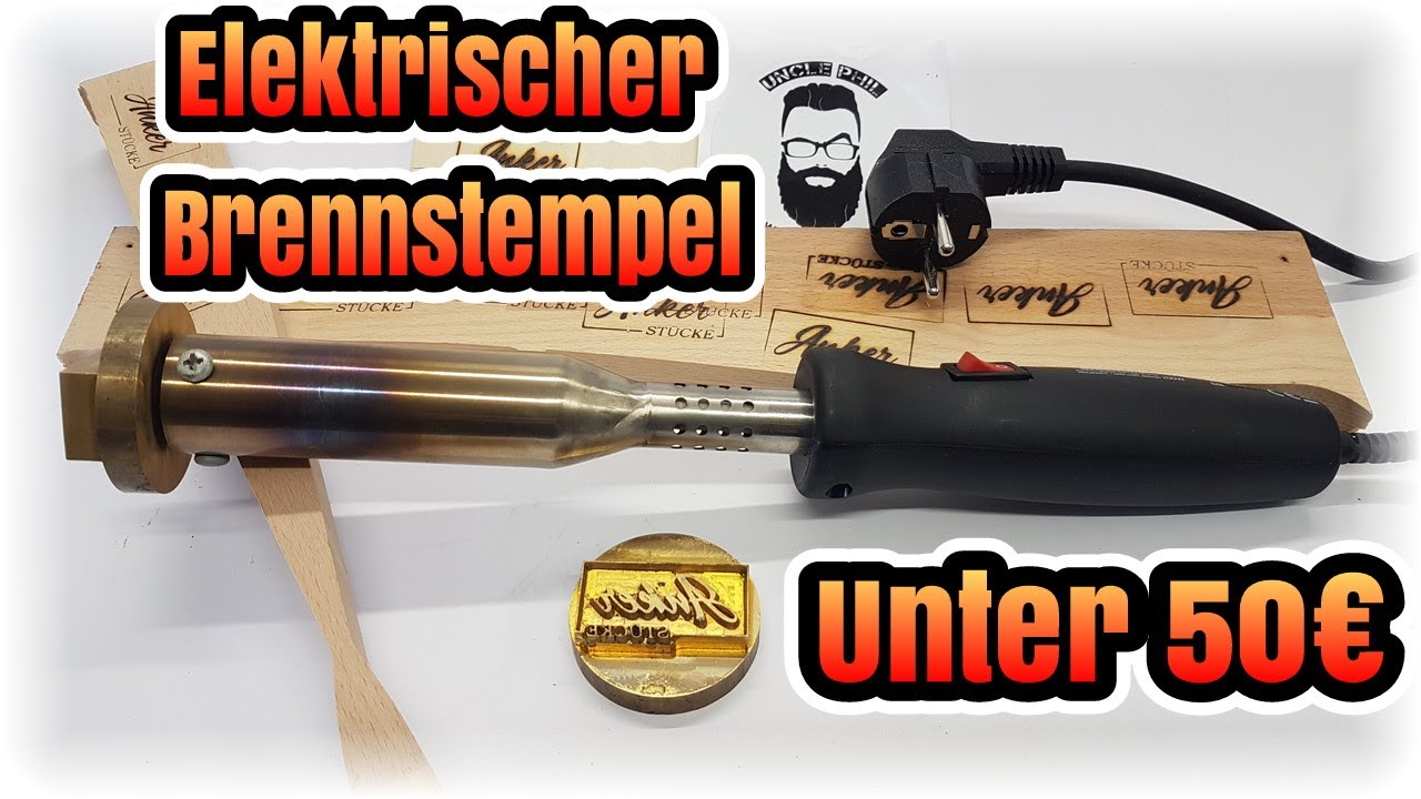 Elektro Brennstempel selber bauen