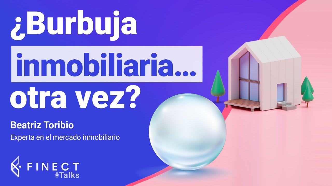 ¿Estamos en una BURBUJA INMOBILIARIA en 2022 como la de 2008? 🏡📈 Finect Talks