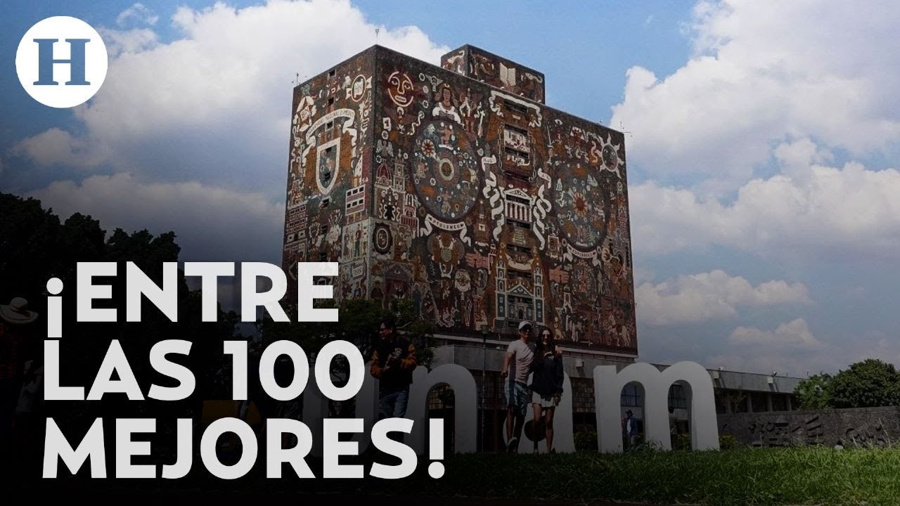 &iexcl;Orgullo azul y oro! La UNAM regresa al ranking de las 100 mejores universidades del mundo