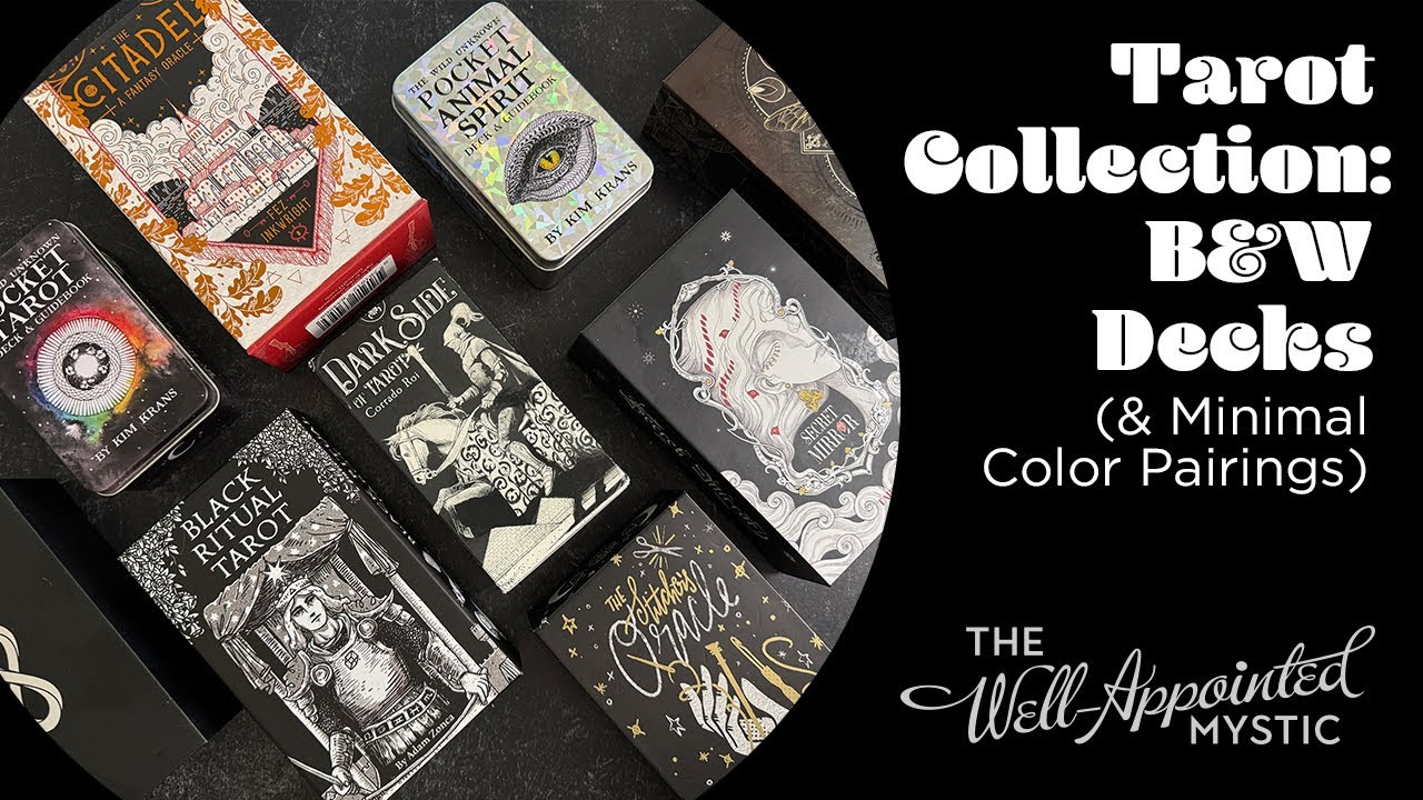 Tarot Collection: Black & White Decks + Pairings  & Minimal Color Decks VR to @RobynsReflections