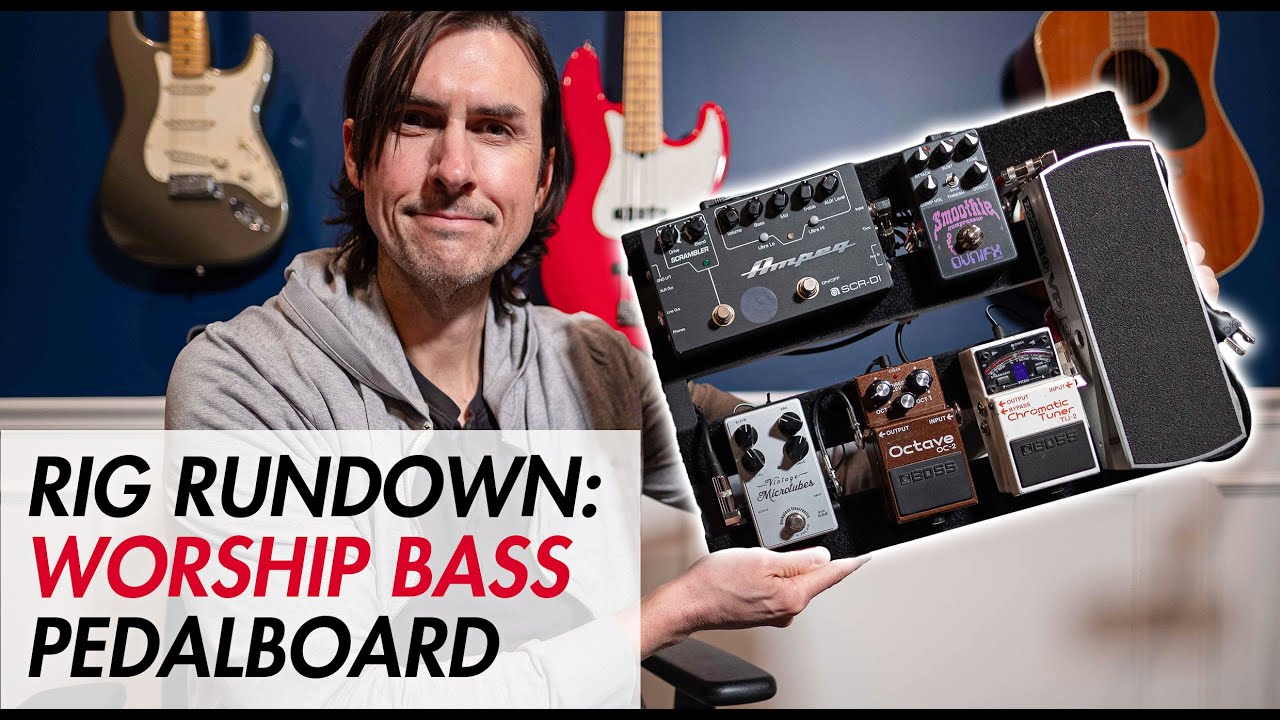 Rig Rundown - педаль Worship Bass