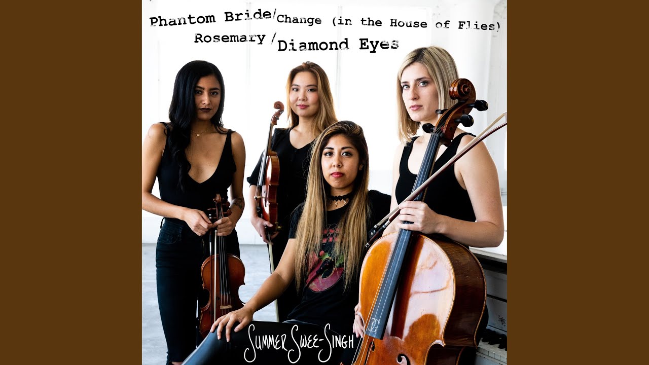 Phantom Bride / Change (In the House of Flies) / Rosemary / Diamond Eyes