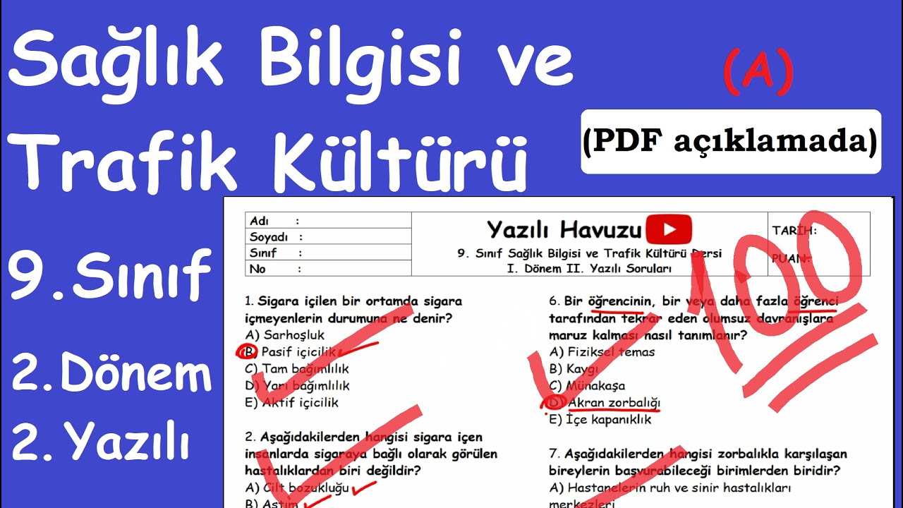 Sağlık Bilgisi ve Trafik Kültürü 9. Sınıf 2. Dönem 2. Yazılı Soruları (test) PDF açıklamada