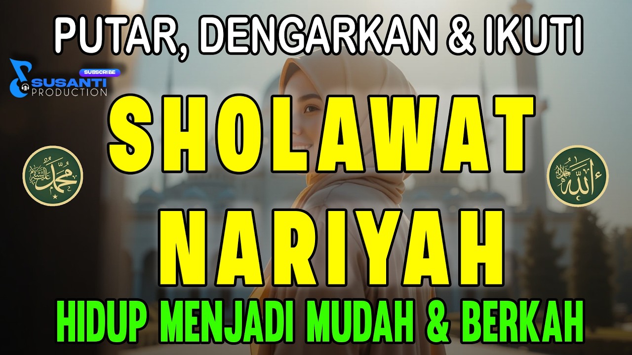 Sholawat Tafrijjiyah & Sholawat Nabi Muhammad SAW | Penenang Jiwa, Penenang Hati dan Fikiran