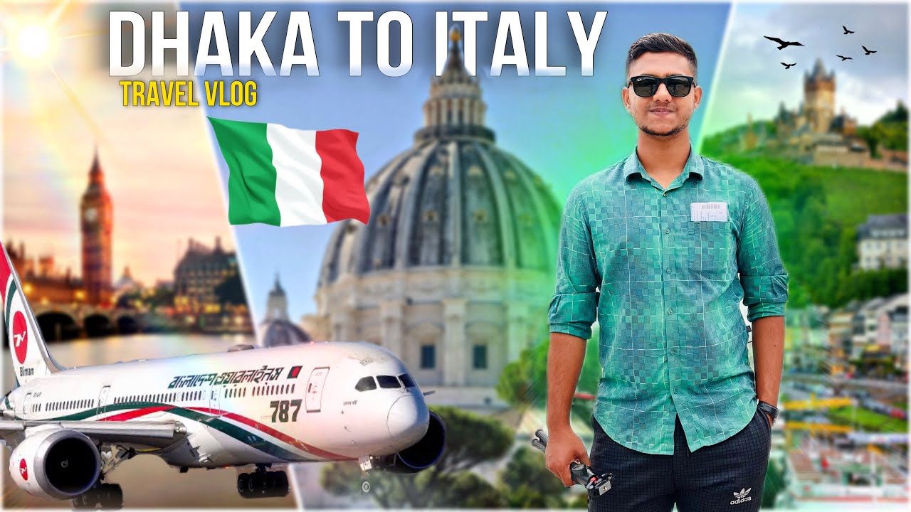 Dhaka to Italy | Bangladesh to Italy Flight | Italy Bangla Vlog | Travel Vlog