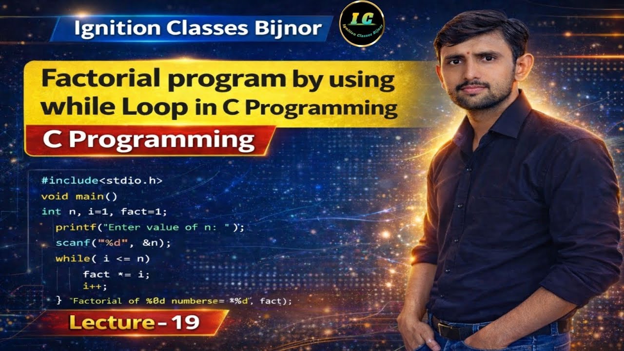 Factorial Program using While Loop (Easy Explanation) Complete Code + Output Explanation|