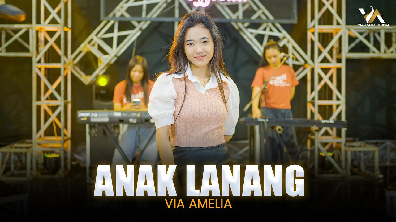 VIA AMELIA - ANAK LANANG (Official Live Music Video)
