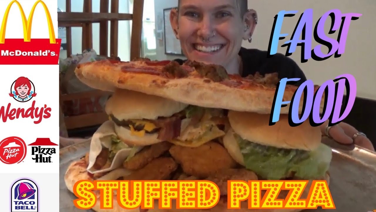 HUGE FAST FOOD STUFFED PIZZA SANDWICH ~ GIRLS VS FOOD ~ WENDY’S ~ TACO BELL ~ McDONALD’S ~ PIZZA HUT