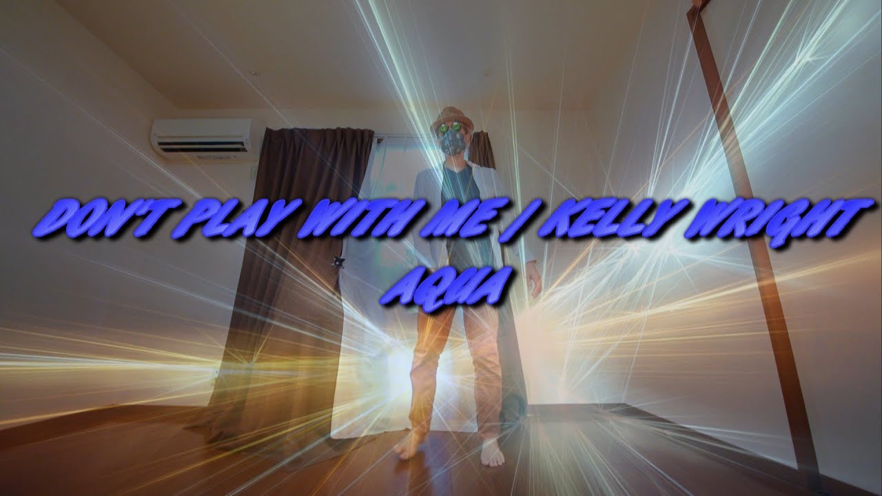 【パラパラ】OLD PARAPARA 269：DON'T PLAY WITH ME / KELLY WRIGHT