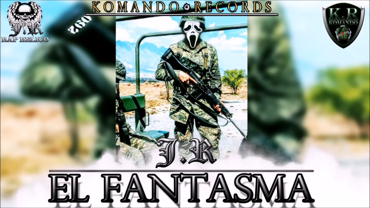 EL FANTASMA - J.R // RAP BELICO // 2018