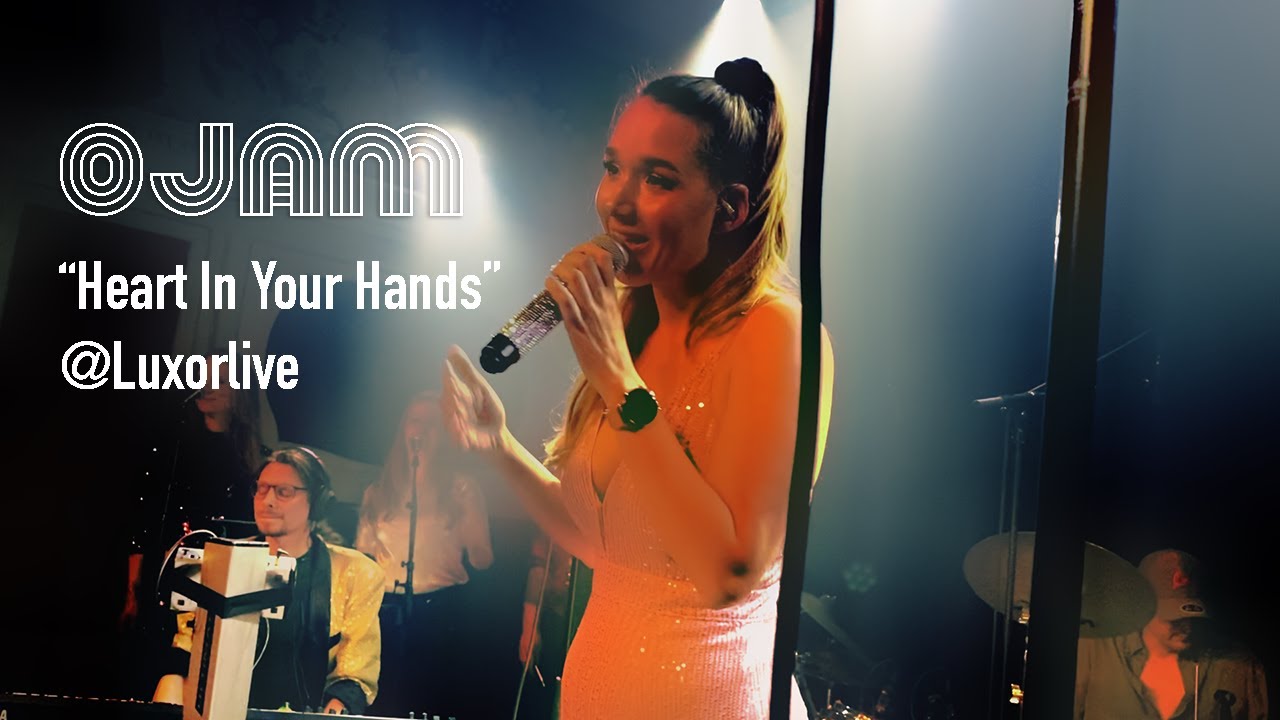 OJAM - Heart In Your Hands (Live version @LuxorLive)