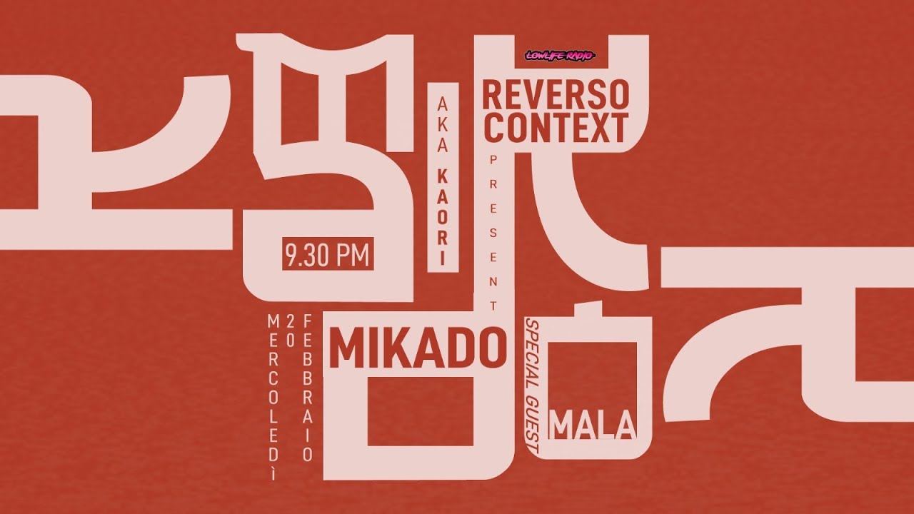 Lowlife Radio 18x02 - Mikado By w/ Reverso Context & Mala